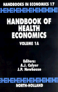 Handbook of Health Economics: Volume 1a