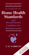Handbook of Home Health Standards and Documentation Guidelines for Reimbursement