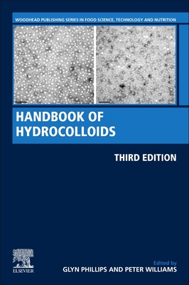 Handbook of Hydrocolloids - Phillips, Glyn O (Editor), and Williams, Peter A (Editor)