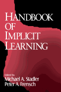 Handbook of Implicit Learning