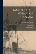 Handbook of Indians of Canada