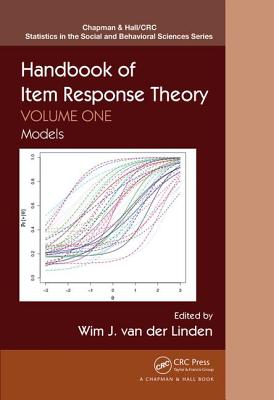 Handbook of Item Response Theory: Volume 1: Models - van der Linden, Wim J. (Editor)