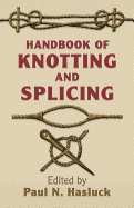 Handbook of Knotting and Splicing