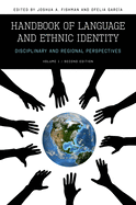 Handbook of Language and Ethnic Identity: Disciplinary and Regional Perspectives (Volume 1)