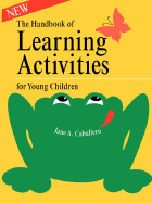 Handbook of Learning Activities for Young Children