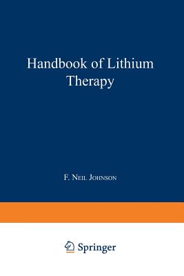 Handbook of Lithium Therapy - Johnson, F N (Editor)