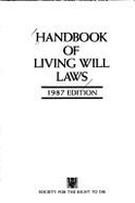 Handbook of Living Will Laws - Society for the Right to Die
