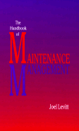 Handbook of Maintenance Management - Levitt, Joel