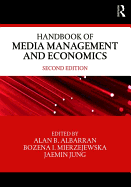 Handbook of Media Management and Economics