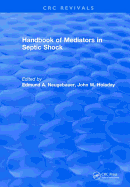 Handbook of Mediators in Septic Shock