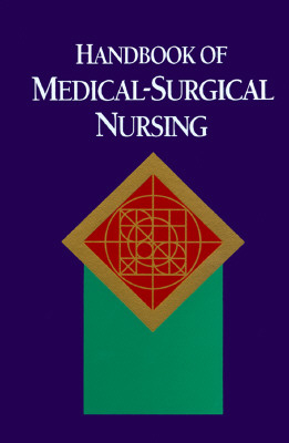 Handbook of Medical-Surgical Nursing - Springhouse Publishing