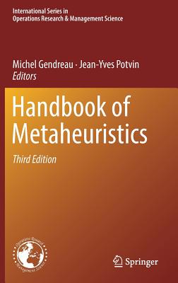 Handbook of Metaheuristics - Gendreau, Michel (Editor), and Potvin, Jean-Yves (Editor)