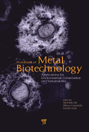 Handbook of Metal Biotechnology: Applications for Environmental Conservation and Sustainability