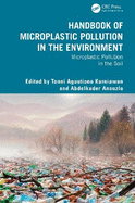 Handbook of Microplastic Pollution in the Environment: Microplastic Pollution in the Soil