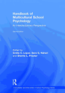 Handbook of Multicultural School Psychology: An Interdisciplinary Perspective