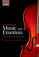 Handbook of Music and Emotion: Theory, Research, Applications