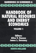 Handbook of Natural Resource and Energy Economics: Volume 1