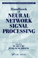 Handbook of Neural Network Signal Processing