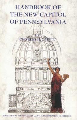 Handbook of New Capitol of Pennsylvania - Caffin, Charles Henry