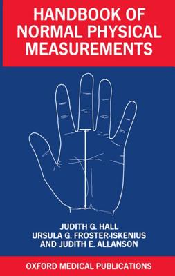 Handbook of Normal Physical Measurements - Hall, Judith G, and Froster-Iskenius, Ursula G, and Allanson, Judith E