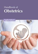 Handbook of Obstetrics
