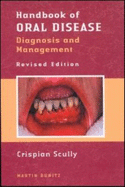 Handbook of Oral Disease: Diagnosis and Management