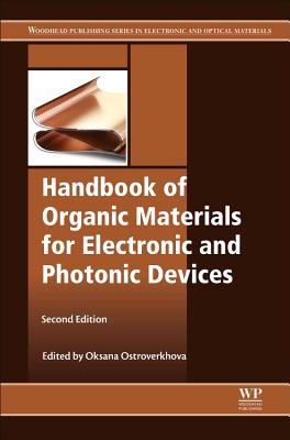 Handbook of Organic Materials for Electronic and Photonic Devices - Ostroverkhova, Oksana (Editor)