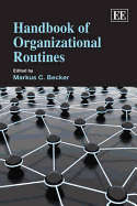 Handbook of Organizational Routines