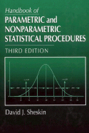 Handbook of Parametric and Nonparametric Statistical Procedures - Sheskin, David