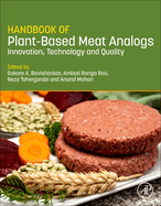 Handbook of Plant-Based Meat Analogs: Innovation, Technology and Quality