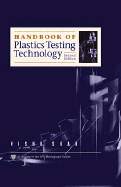 Handbook of Plastics Testing Technology - Shah, Vishu