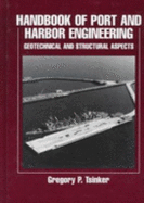 Handbook of Port and Harbor Engineering: Geotechnical and Structural Aspects