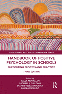 Handbook of Positive Psychology in Schools: Supporting Process and Practice