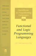 Handbook of Programming Languages Volume 4: Functional, Concurrent & Logic Programming Languages - Salus, Peter H (Editor)