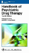 Handbook of psychiatric drug therapy