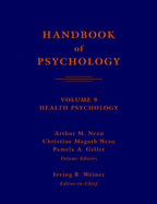 Handbook of Psychology, Volume 9: Health Psychology