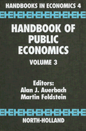 Handbook of Public Economics: Volume 3