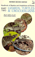 Handbook of Reptiles and Amphibians of Florida Part Two Lizards, Turtles and Crocodilians