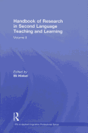 Handbook of Research in Second Language Teaching and Learning, Volume II