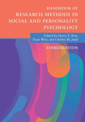 Handbook of Research Methods in Social and Personality Psychology - Reis, Harry T (Editor), and West, Tessa (Editor), and Judd, Charles M (Editor)