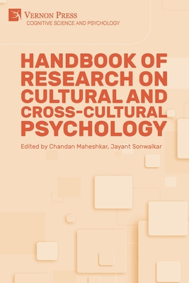 Handbook of Research on Cultural and Cross-Cultural Psychology - Maheshkar, Chandan (Editor)