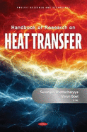 Handbook of Research on Heat Transfer