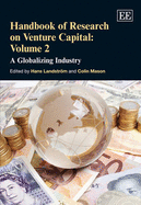 Handbook of Research on Venture Capital: Volume 2: A Globalizing Industry - Landstrm, Hans (Editor), and Mason, Colin (Editor)