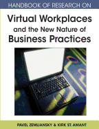 Handbook of Research on Virtual Workplaces and the New Nature of Business Practices