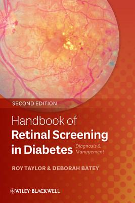 Handbook of Retinal Screening in Diabetes - Diagnosis and Management 2e - Taylor, R