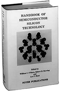 Handbook of Semiconductor Silicon Technology - O'Mara, William C, and Herring, Robert B, and Hunt, Lee P