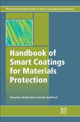 Handbook of Smart Coatings for Materials Protection - Makhlouf, Abdel Salam Hamdy (Editor)