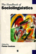 Handbook of Sociolinguistics - Coulmas, Florian (Editor)