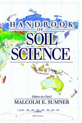 Handbook of Soil Science - Sumner, Malcolm E (Editor)