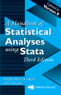 Handbook of Statistical Analyses Using Stata, Third Edition - Everitt, Brian S, and Rabe-Hesketh, Sophia